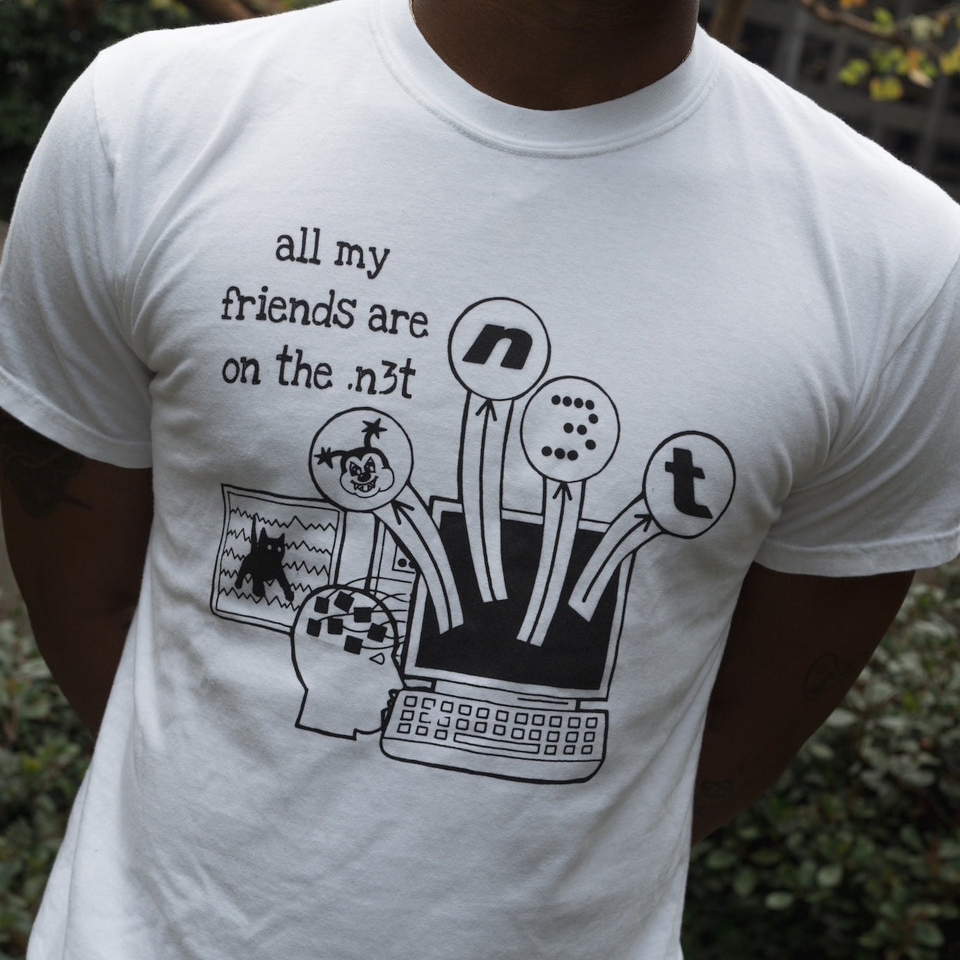 all my friends are on the .n3t t tshirt